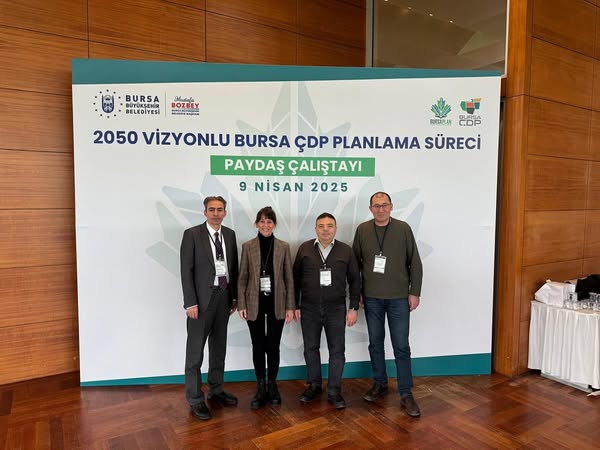 BURSA ÇEVRE DÜZENİ PLANI ÇALIŞTAYINA KATILDIK