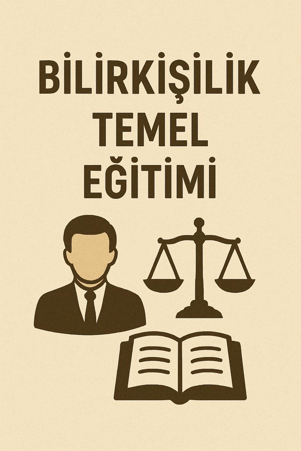 BİLİRKİŞİLİK TEMEL EĞİTİMİ BAŞVURULARI BAŞLAMIŞTIR