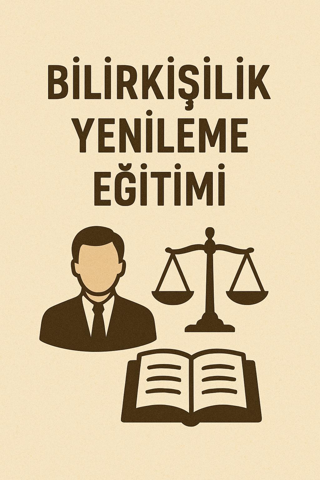 BİLİRKİŞİLİK YENİLEME EĞİTİMİ BAŞVURULARI BAŞLAMIŞTIR
