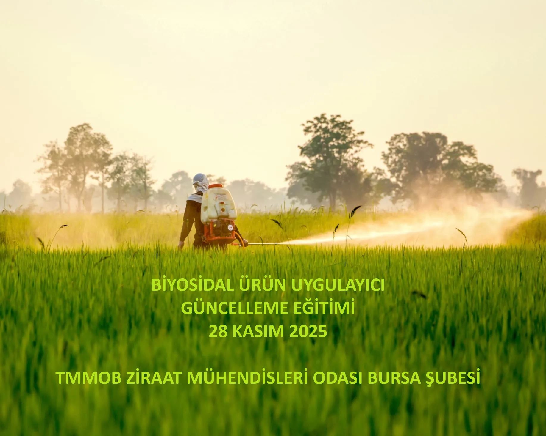 BİYOSİDAL ÜRÜN UYGULAYICI GÜNCELLEME EĞİTİMİ – 28 KASIM 2025 - BURSA