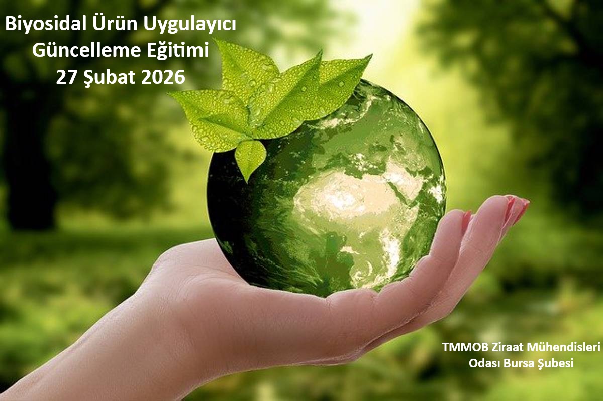 BİYOSİDAL ÜRÜN UYGULAYICI GÜNCELLEME EĞİTİMİ – BURSA- 27 ŞUBAT 2026
