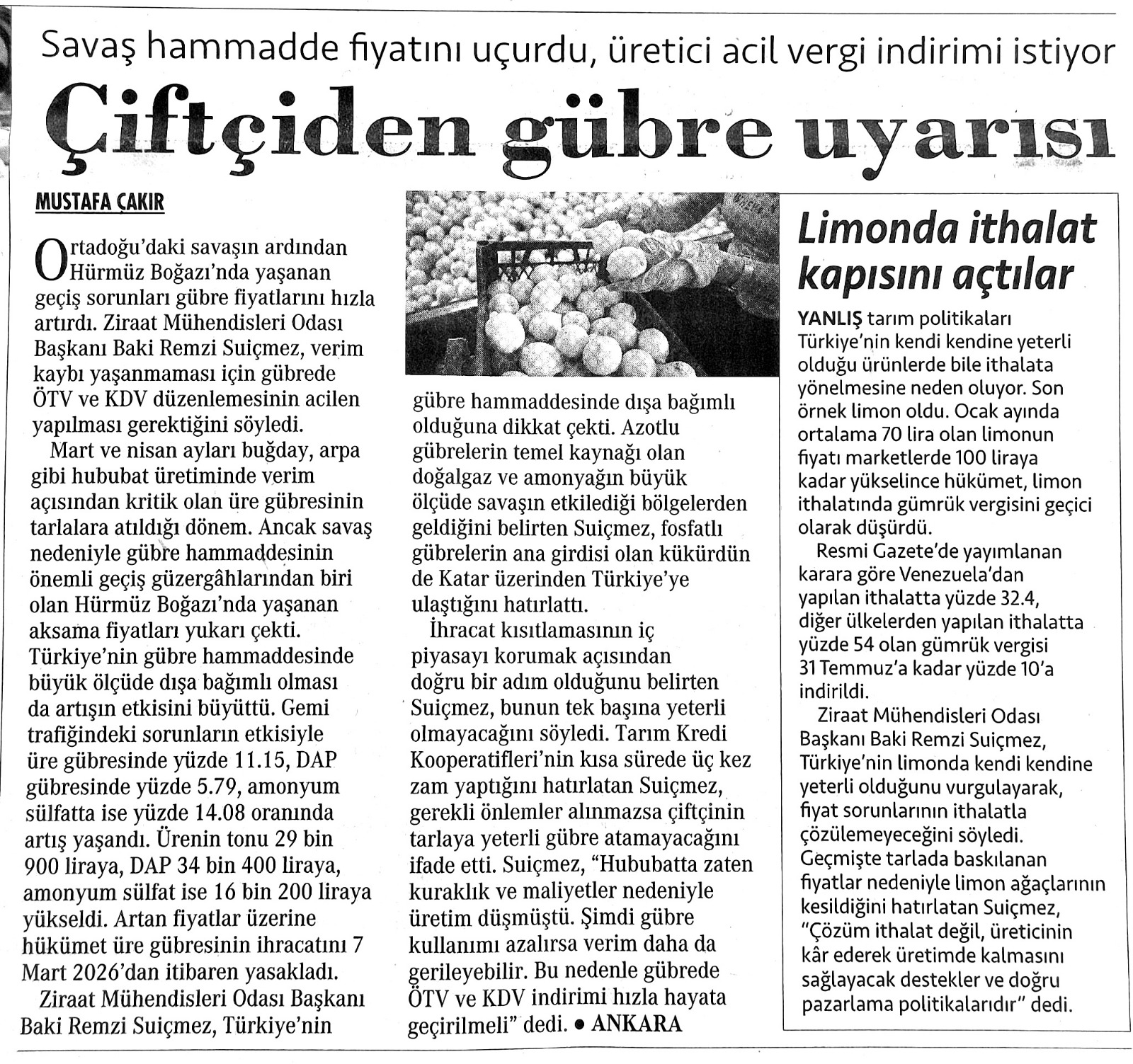 CUMHURİYET GAZETESİ: SAVAŞ HAMMADDE FİYATINI UÇURDU, ÜRETİCİ ACİL VERGİ İNDİRİMİ İSTİYOR: ÇİFTÇİDEN GÜBRE UYARISI- 13 MART 2026