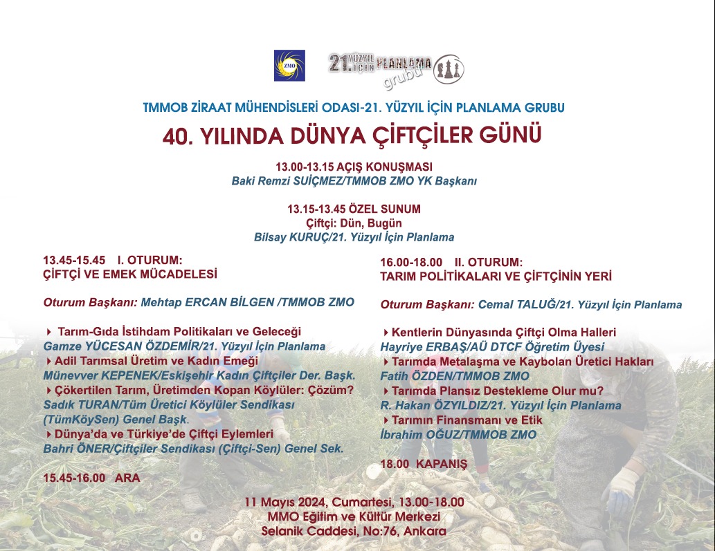 TMMOB ZİRAAT MÜHENDİSLERİ ODASI 21. YÜZYIL İÇİN PLANLAMA GRUBU 40. YILINDA DÜNYA ÇİFTÇİLER GÜNÜ