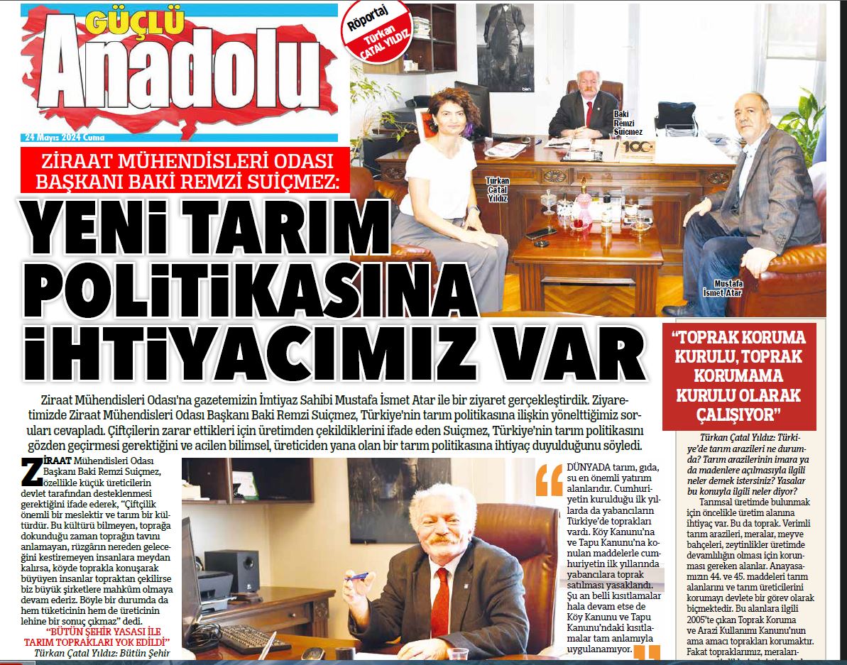 GÜÇLÜ ANADOLU GAZETESİ: "YENİ TARIM POLİTİKASINA İHTİYACIMIZ VAR"