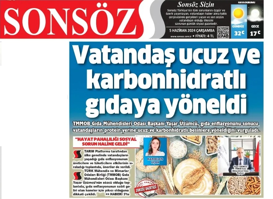 SONSÖZ GAZETESİ: VATANDAŞ UCUZ VE KARBONHİDRATLI GIDAYA YÖNELDİ- 5 HAZİRAN 2024