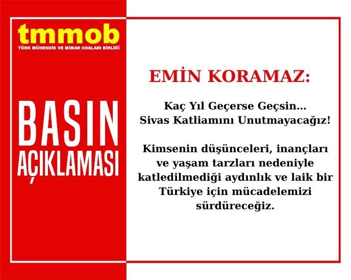 KAÇ YIL GEÇERSE GEÇSİN… SİVAS KATLİAMINI UNUTMAYACAĞIZ!