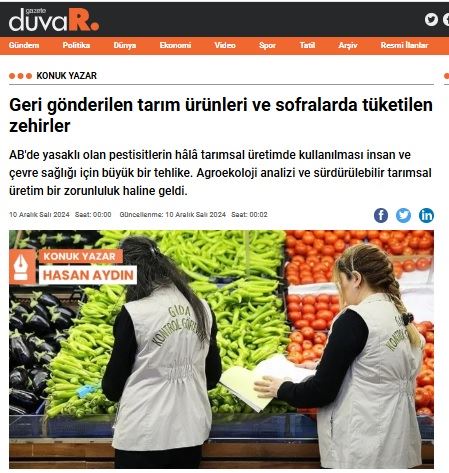 GAZETEDUVAR: GERİ GÖNDERİLEN TARIM ÜRÜNLERİ VE SOFRALARDA TÜKETİLEN ZEHİRLER- 10 ARALIK 2024
