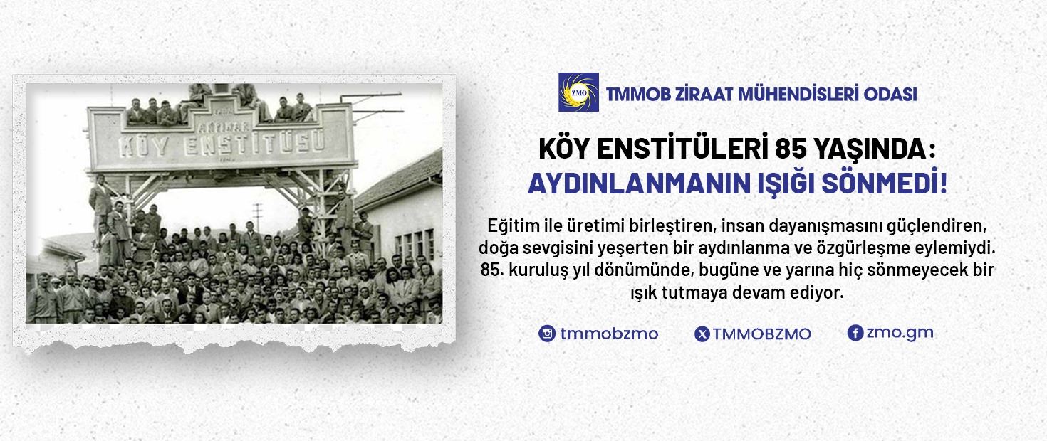 KÖY ENSTİTÜLERİ: 85. KURULUŞ YIL DÖNÜMÜNDE, BUGÜNE VE YARINA HİÇ SÖNMEYECEK BİR IŞIK TUTMAYA DEVAM EDİYOR.