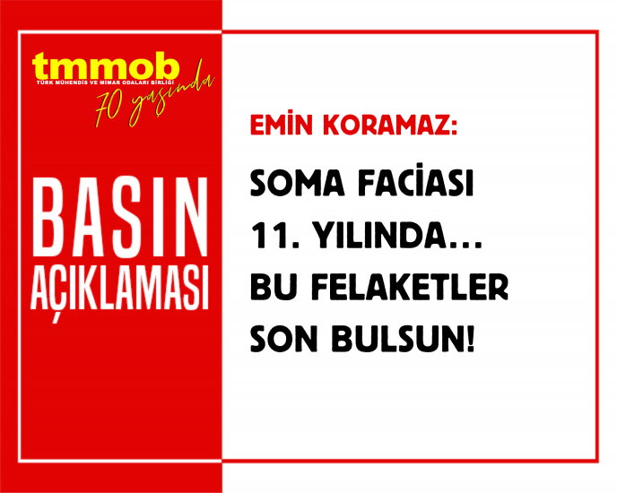 SOMA FACİASI 11. YILINDA… BU FELAKETLER SON BULSUN!