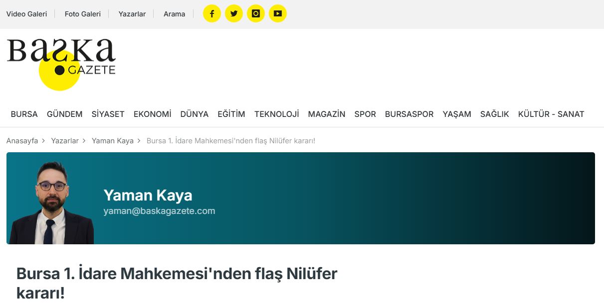 BAŞKA GAZETE: BURSA 1. İDARE MAHKEMESİ'NDEN FLAŞ NİLÜFER KARARI! - 11 HAZİRAN 2025
