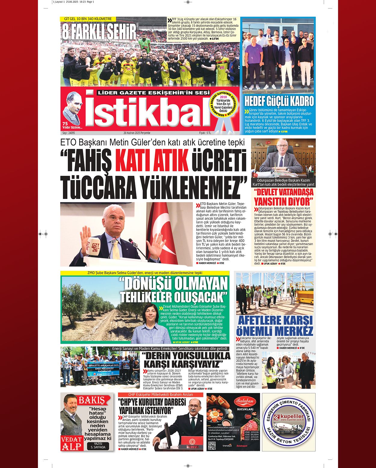 İSTİKBAL GAZETESİ-DÖNÜŞÜ OLMAYAN TEHLİKELER OLUŞACAK-26 HAZİRAN 2025