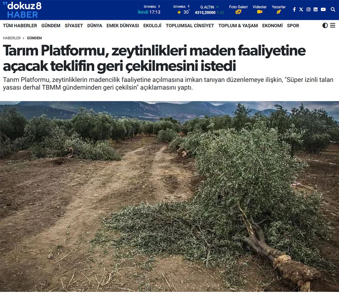DOKUZ8HABER: TARIM PLATFORMU, ZEYTİNLİKLERİ MADEN FAALİYETİNE AÇACAK TEKLİFİN GERİ ÇEKİLMESİNİ İSTEDİ - 16 TEMMUZ 2025