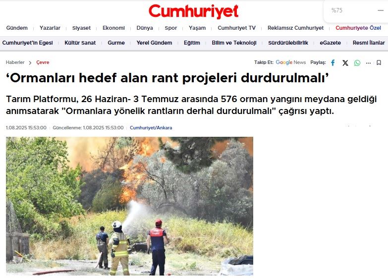 CUMHURİYET GAZETESİ: ‘ORMANLARI HEDEF ALAN RANT PROJELERİ DURDURULMALI’- 1 AĞUSTOS 2025 