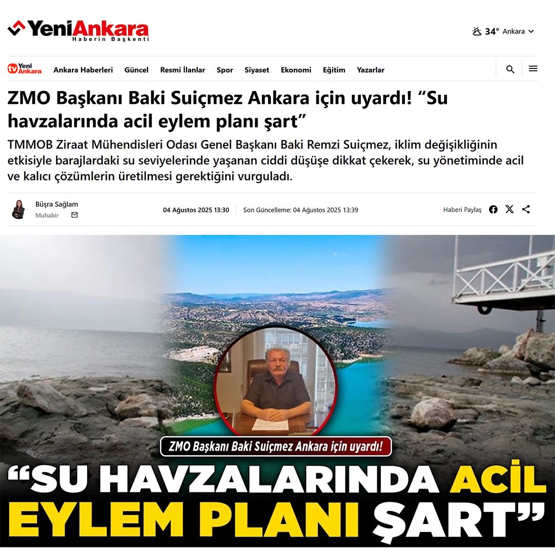 YENİ ANKARA GAZETESİ: ZMO BAŞKANI BAKİ SUİÇMEZ ANKARA İÇİN UYARDI! “SU HAVZALARINDA ACİL EYLEM PLANI ŞART” - 4 AĞUSTOS 2025