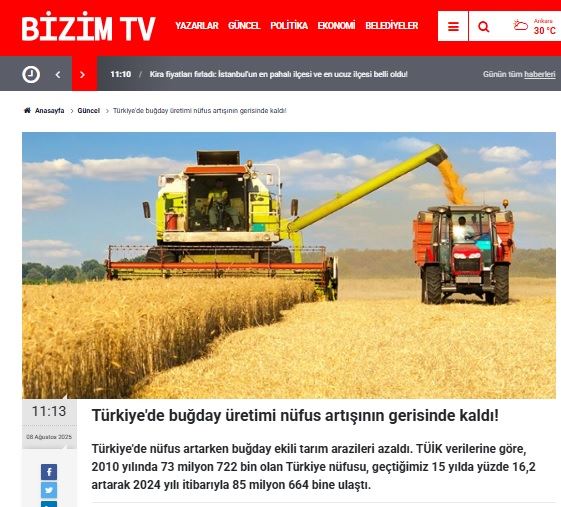 BİZİMTV.COM.TR: TÜRKİYE'DE BUĞDAY ÜRETİMİ NÜFUS ARTIŞININ GERİSİNDE KALDI!- 8 AĞUSTOS 2025