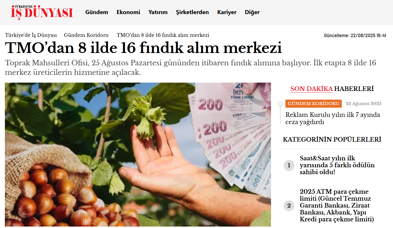 İŞDÜNYASI.COM: TMO’DAN 8 İLDE 16 FINDIK ALIM MERKEZİ - 22 AĞUSTOS 2025