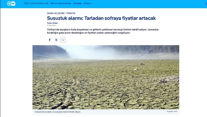 DEUTSCHE WELLE (DW): SUSUZLUK ALARMI: TARLADAN SOFRAYA FİYATLAR ARTACAK- 27 AĞUSTOS 2025
