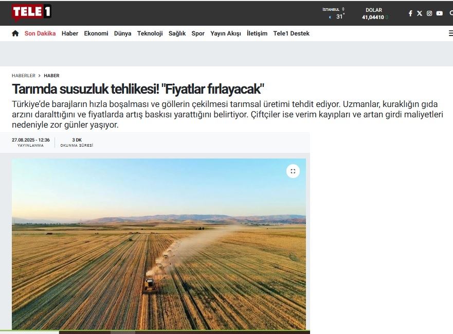 TELE1.COM.TR: TARIMDA SUSUZLUK TEHLİKESİ! "FİYATLAR FIRLAYACAK"- 27 AĞUSTOS 2025