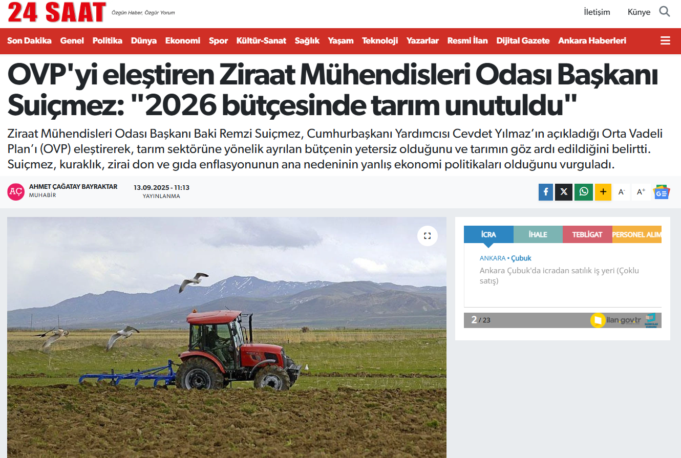 24 SAAT GAZETESİ: OVP'Yİ ELEŞTİREN ZİRAAT MÜHENDİSLERİ ODASI BAŞKANI SUİÇMEZ: "2026 BÜTÇESİNDE TARIM UNUTULDU" - 13 EYLÜL 2025