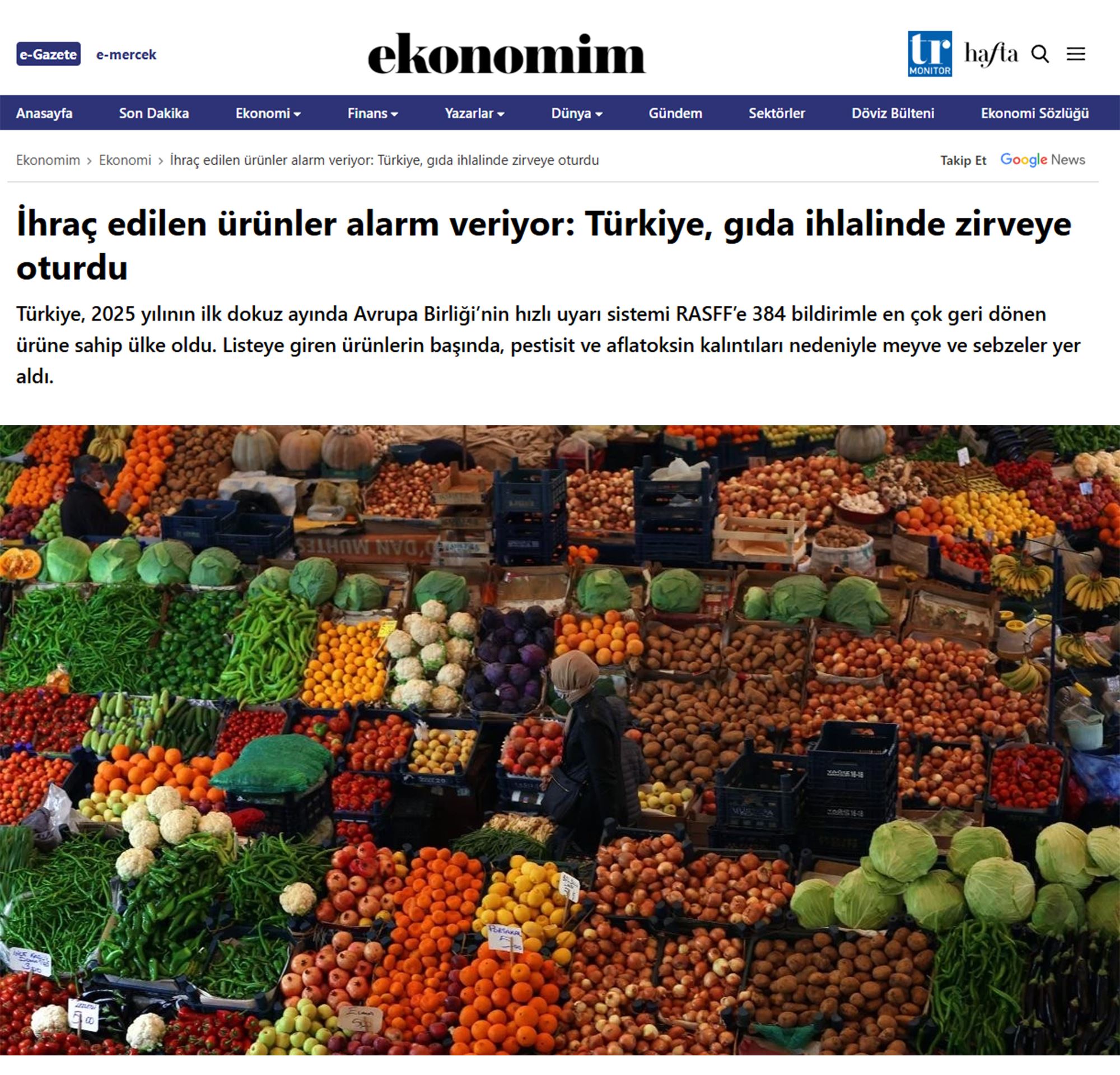 EKONOMİM GAZETESİ: İHRAÇ EDİLEN ÜRÜNLER ALARM VERİYOR: TÜRKİYE, GIDA İHLALİNDE ZİRVEYE OTURDU - 26 EYLÜL 2025
