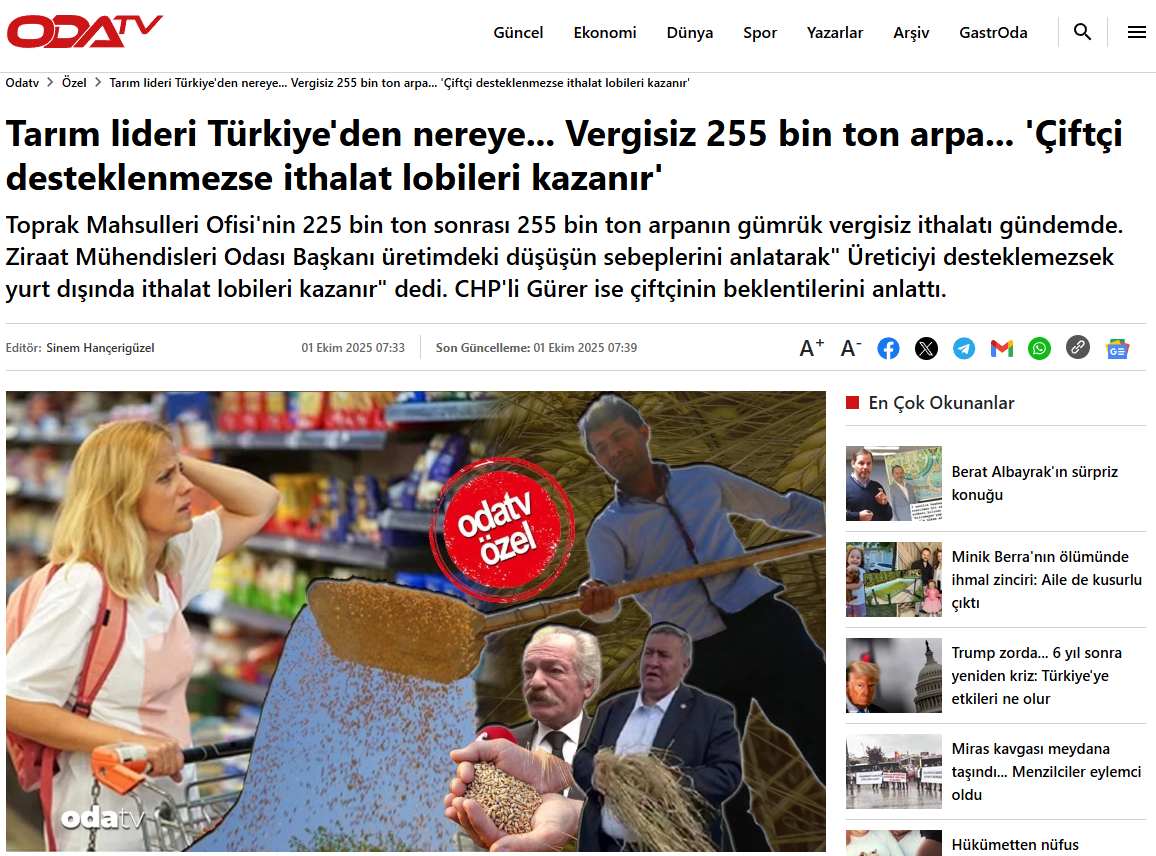 ODA TV: TARIM LİDERİ TÜRKİYE'DEN NEREYE... VERGİSİZ 255 BİN TON ARPA... 'ÇİFTÇİ DESTEKLENMEZSE İTHALAT LOBİLERİ KAZANIR' - 1 EKİM 2025