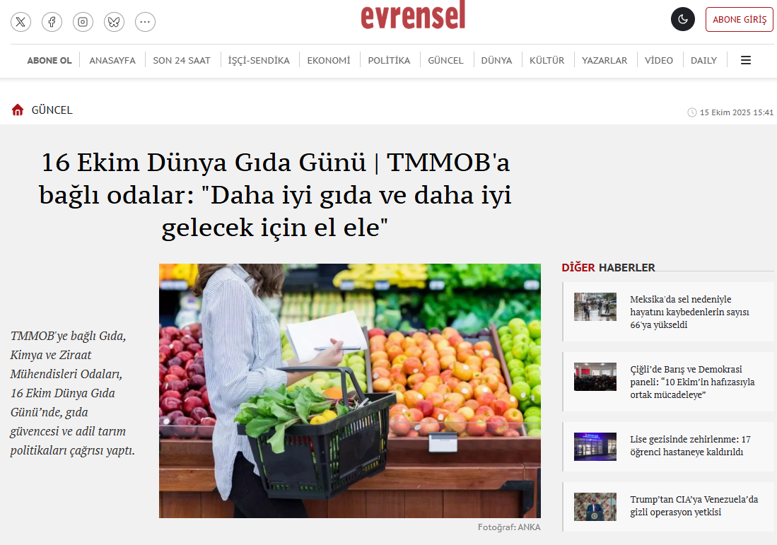 EVRENSEL GAZETESİ: 16 EKİM DÜNYA GIDA GÜNÜ | TMMOB'A BAĞLI ODALAR: "DAHA İYİ GIDA VE DAHA İYİ GELECEK İÇİN EL ELE" - 15 EKİM 2025