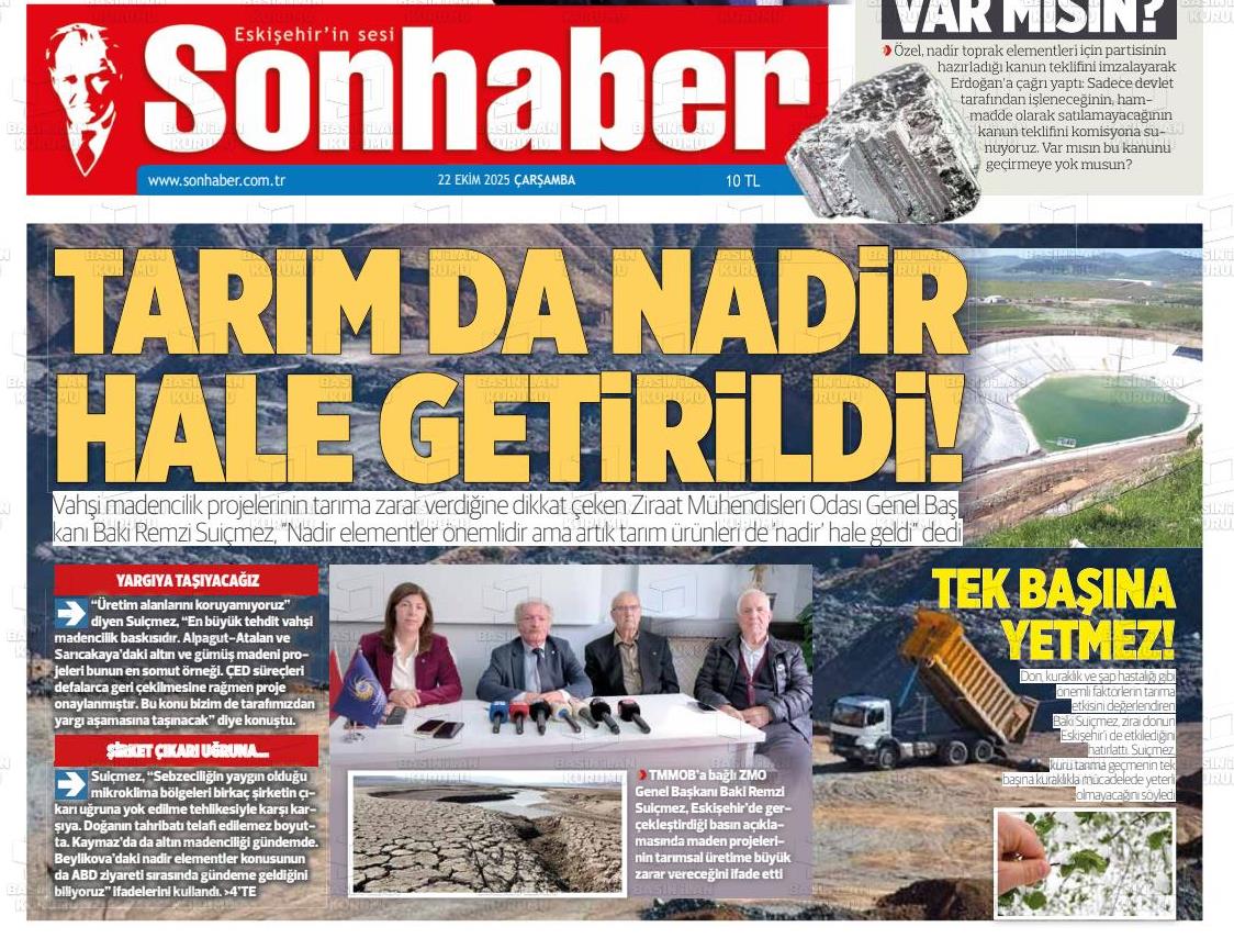 SONHABER GAZETESİ: TARIM DA NADİR HALE GETİRİLDİ- 22 EKİM 2025