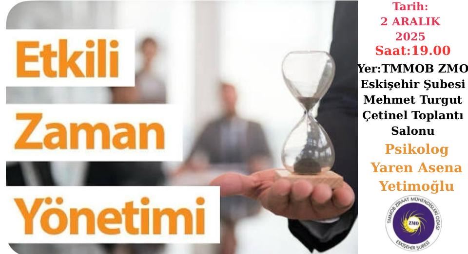 ETKİLİ ZAMAN YÖNETİMİ SEMİNERİ