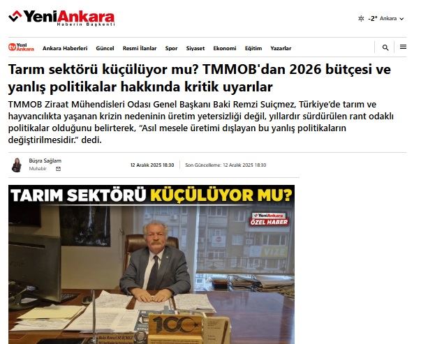 YENİ ANKARA GAZETESİ: TARIM SEKTÖRÜ KÜÇÜLÜYOR MU? TMMOB'DAN 2026 BÜTÇESİ VE YANLIŞ POLİTİKALAR HAKKINDA KRİTİK UYARILAR- 12 ARALIK 2025