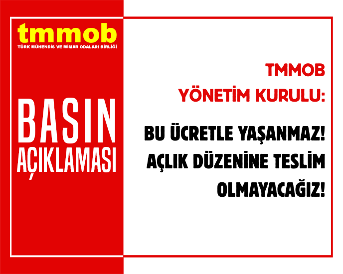 BU ÜCRETLE YAŞANMAZ! AÇLIK DÜZENİNE TESLİM OLMAYACAĞIZ!
