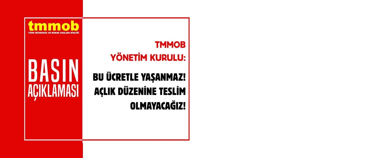 BU ÜCRETLE YAŞANMAZ! AÇLIK DÜZENİNE TESLİM OLMAYACAĞIZ!