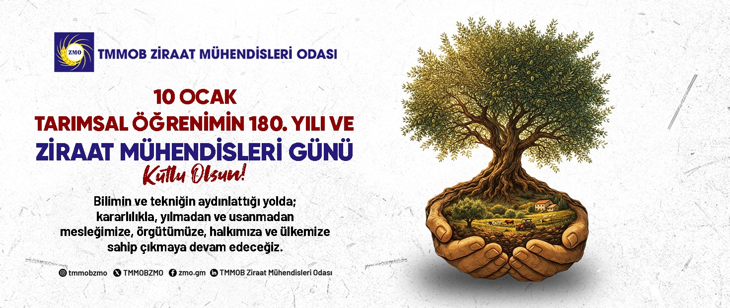 TARIMSAL ÖĞRENİMİN 180. YILI VE 10 OCAK ZİRAAT MÜHENDİSLERİ GÜNÜ KUTLU OLSUN