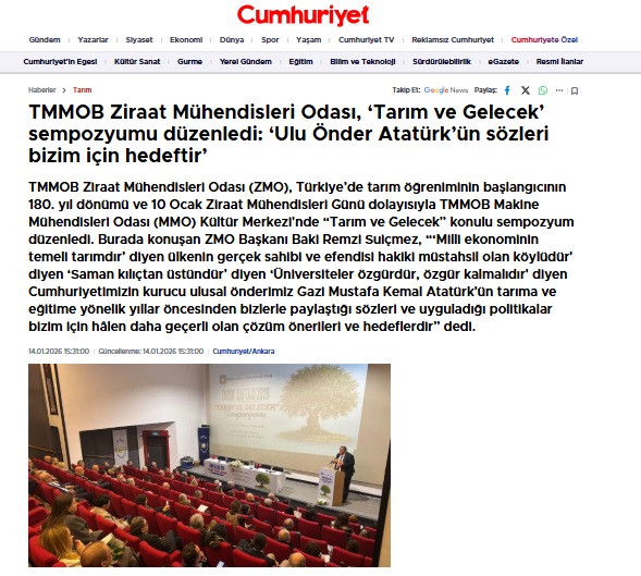 CUMHURİYET GAZETESİ: TMMOB ZİRAAT MÜHENDİSLERİ ODASI, ‘TARIM VE GELECEK’ SEMPOZYUMU DÜZENLEDİ: ‘ULU ÖNDER ATATÜRK’ÜN SÖZLERİ BİZİM İÇİN HEDEFTİR’- 14 OCAK 2026