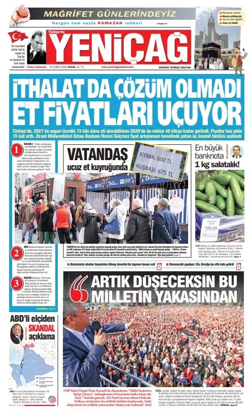 YENİÇAĞ GAZETESİ: İTHALAT DA ÇÖZÜM OLMADI, ET FİYATLARI UÇUYOR-21 ŞUBAT 2026