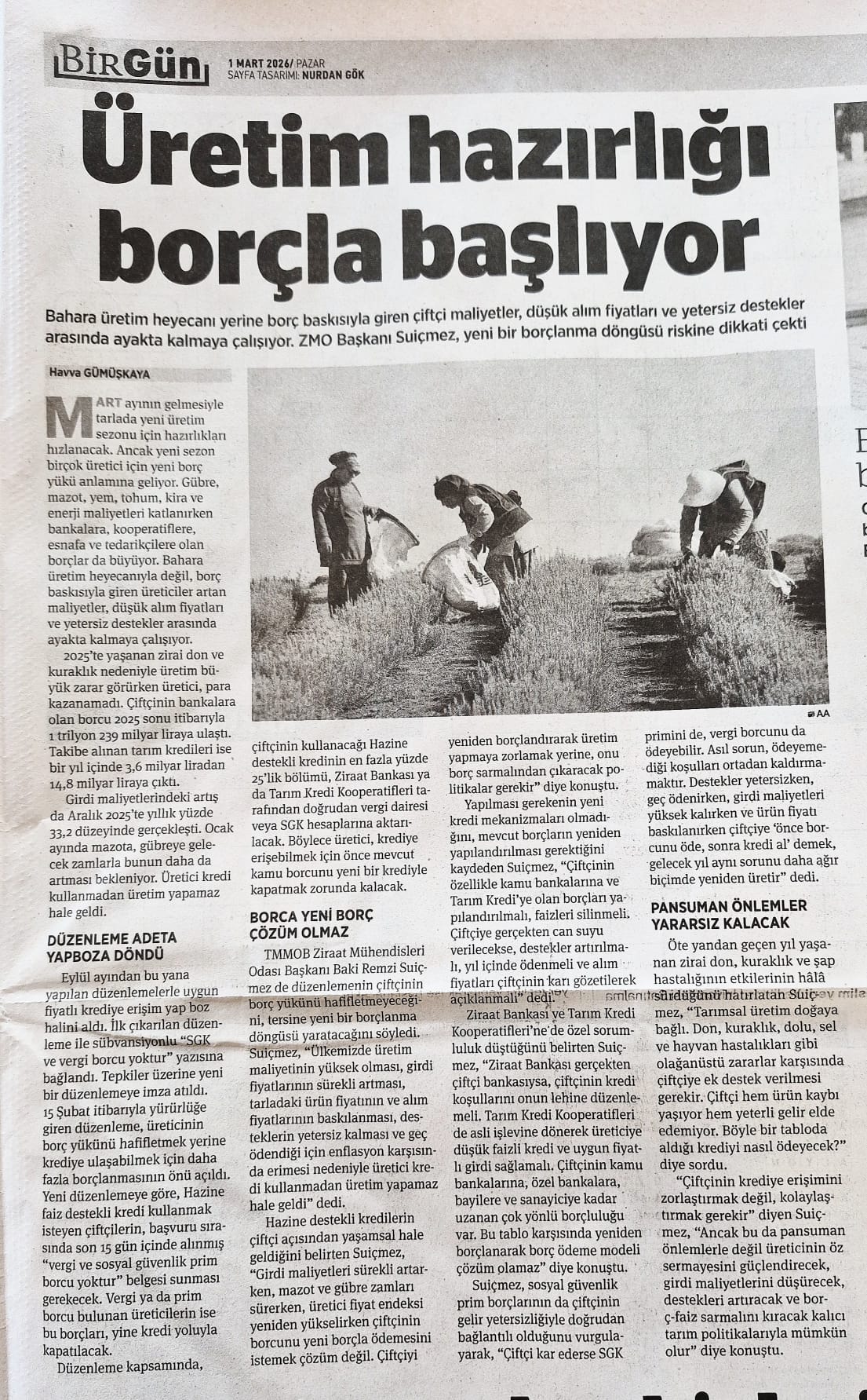 BİRGÜN GAZETESİ: ÜRETİM HAZIRLIĞI BORÇLA BAŞLIYOR- 1 MART 2026