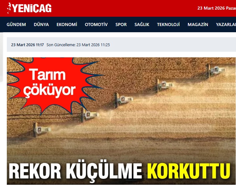 YENİÇAĞ GAZETESİ: HÜRMÜZ KRİZİ TARIMI DA VURUYOR: GÜBRE KITLIĞI KAPIDA MI?- 23 MART 2026