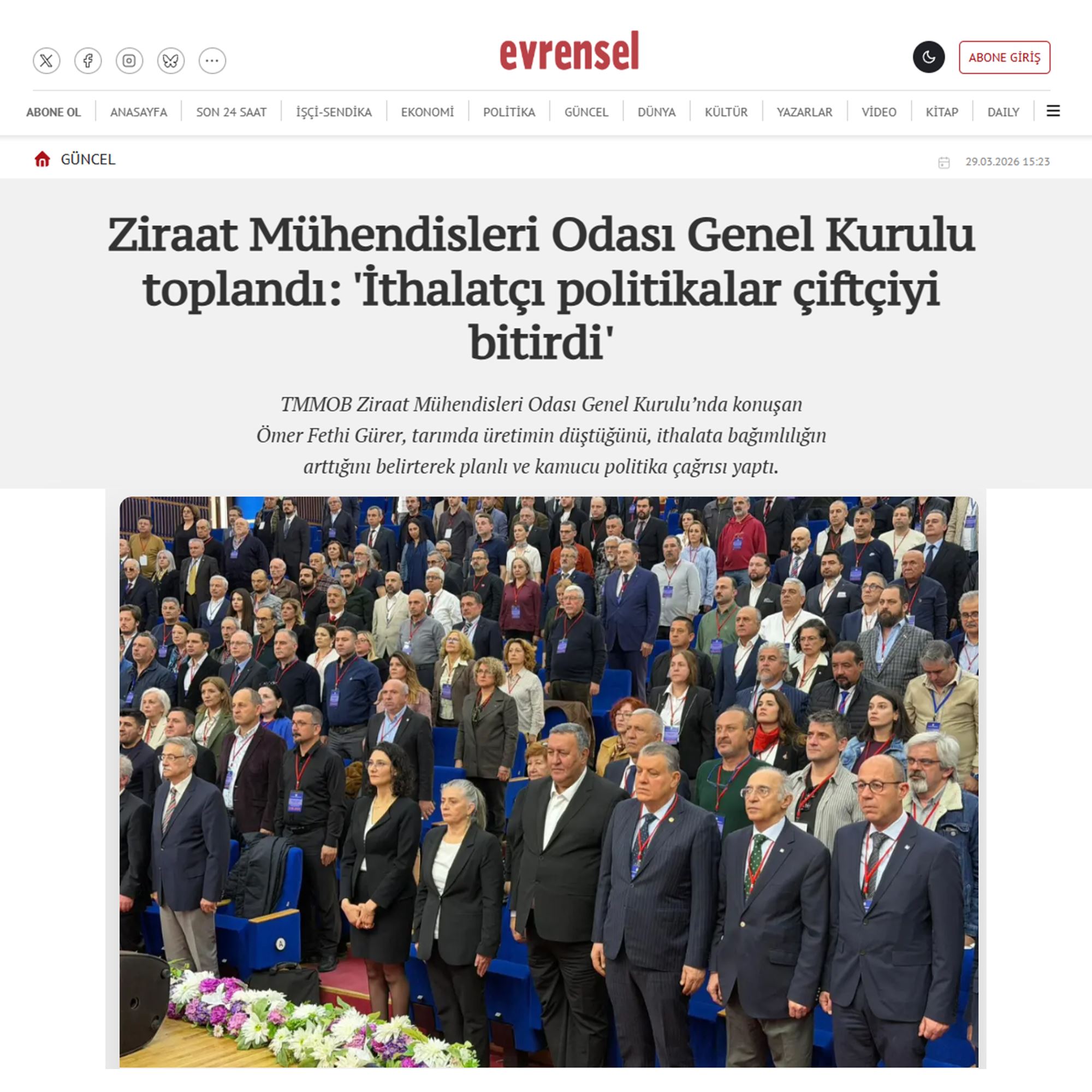EVRENSEL GAZETESİ: ZİRAAT MÜHENDİSLERİ ODASI GENEL KURULU TOPLANDI: 'İTHALATÇI POLİTİKALAR ÇİFTÇİYİ BİTİRDİ'-29 MART 2026