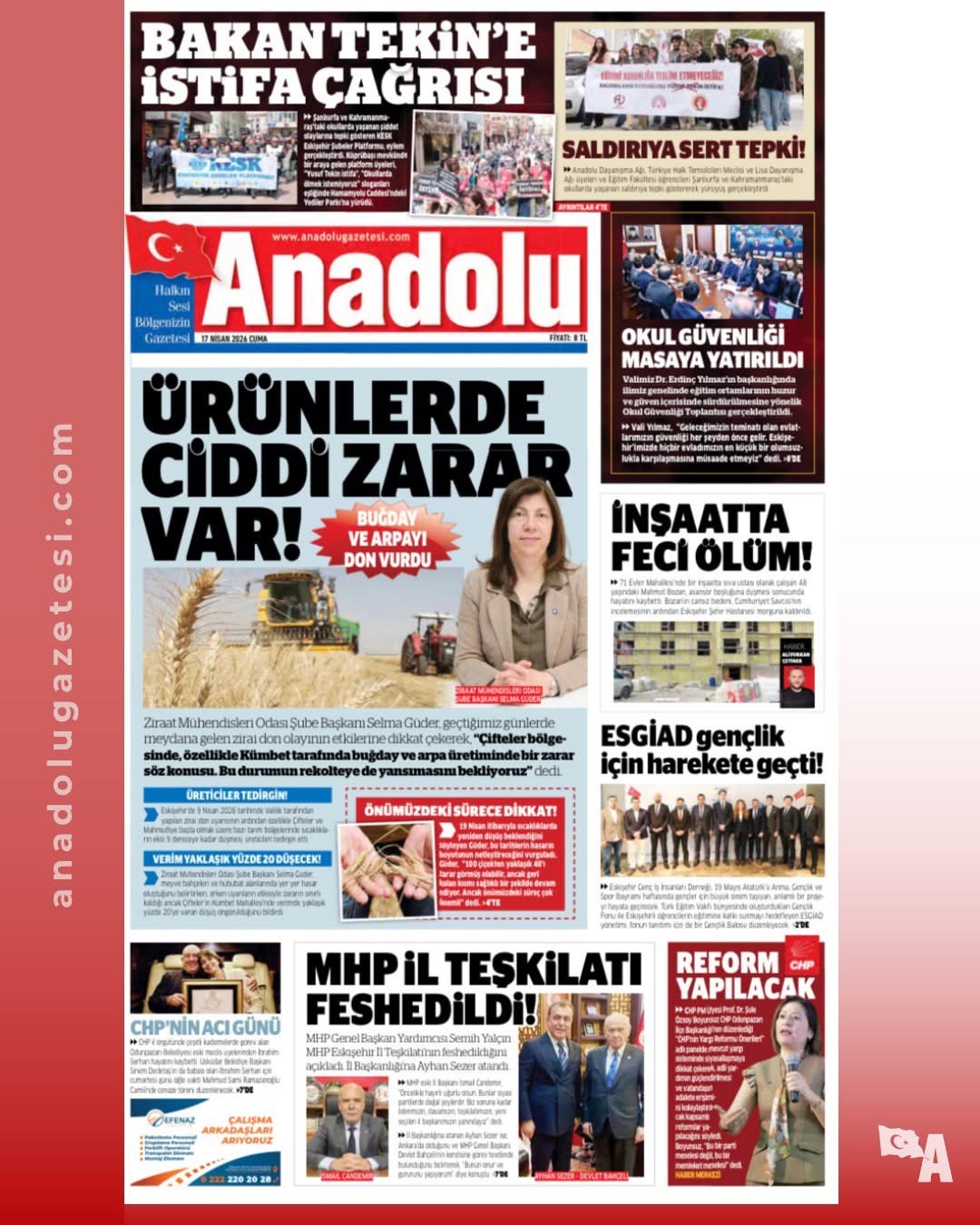 ANADOLU GAZETESİ: ÜRÜNLERDE CİDDİ ZARAR VAR- 17 NİSAN 2026