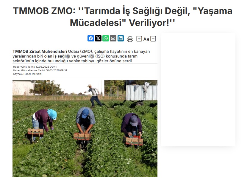 KIRSAL HABER: TMMOB ZMO: ''TARIMDA İŞ SAĞLIĞI DEĞİL, "YAŞAMA MÜCADELESİ" VERİLİYOR!''- 10 MAYIS 2026