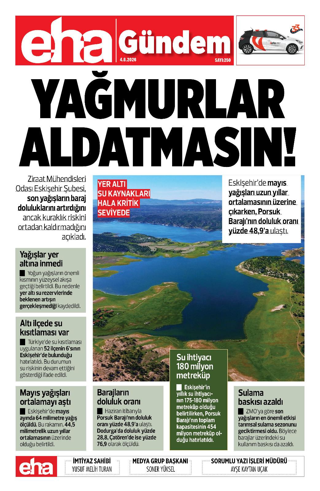 EHA GAZETESİ: YAĞMURLA ALDATMASIN- 4 HAZİRAN 2026