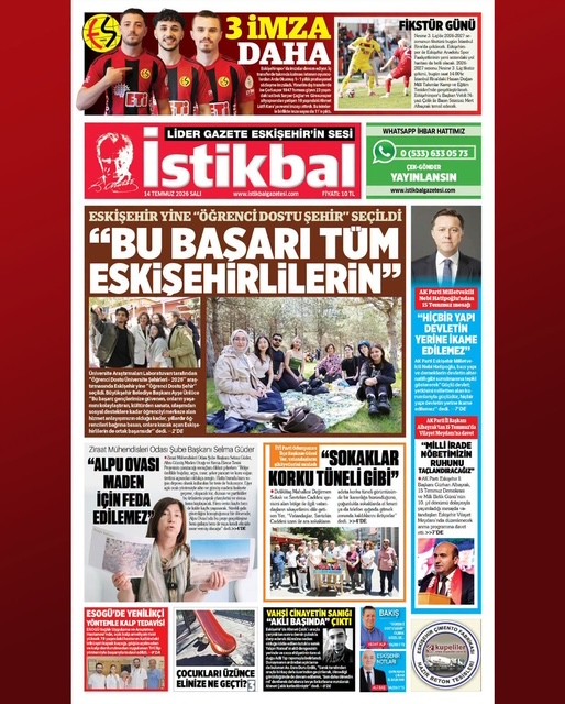 İSTİKBAL GAZETESİ: ALPU OVASI MADEN İÇİN FEDA EDİLEMEZ- 14 TEMMUZ 2026