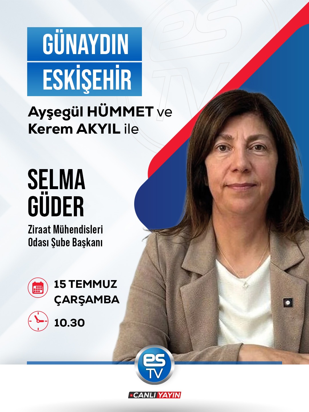 ES TV- GÜNAYDIN ESKİŞEHİR- 15 TEMMUZ 2026