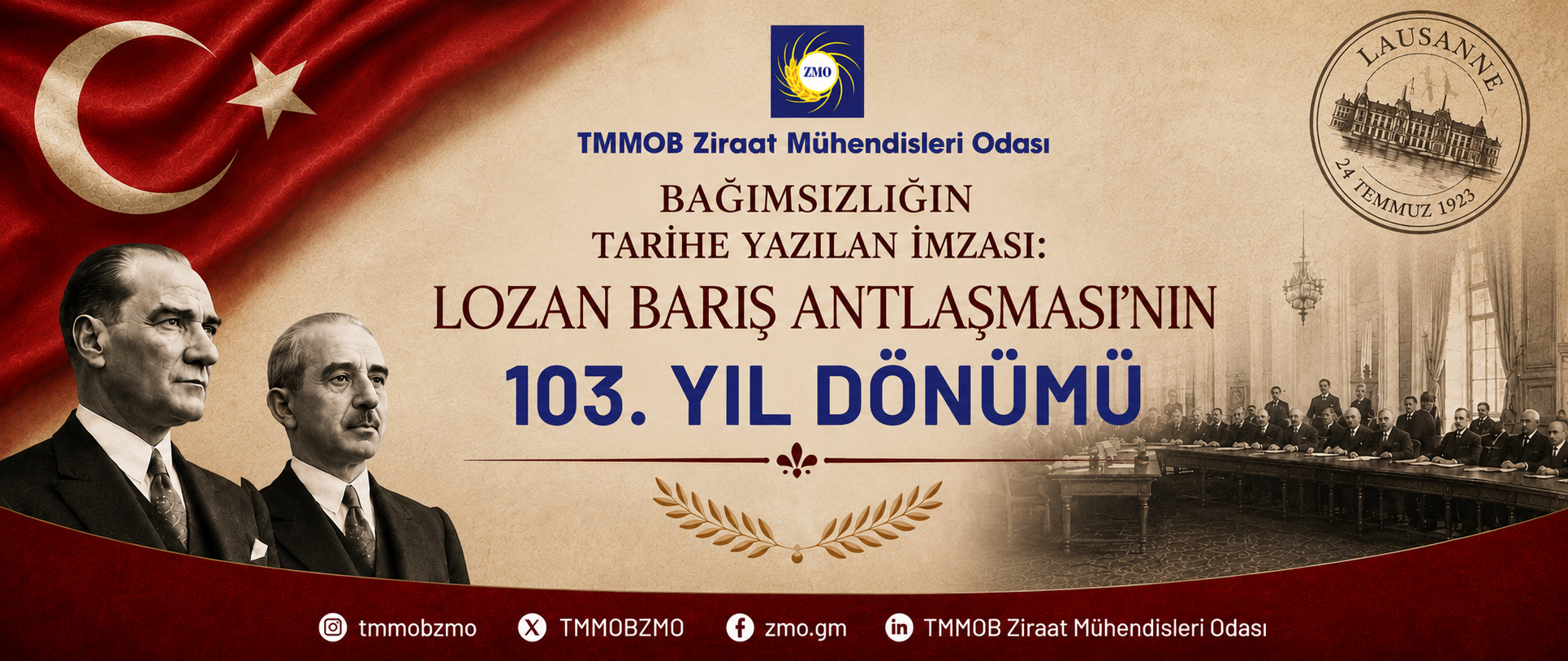 BAĞIMSIZLIĞIN TARİHE YAZILAN İMZASI: LOZAN BARIŞ ANTLAŞMASI’NIN 103. YIL DÖNÜMÜ
