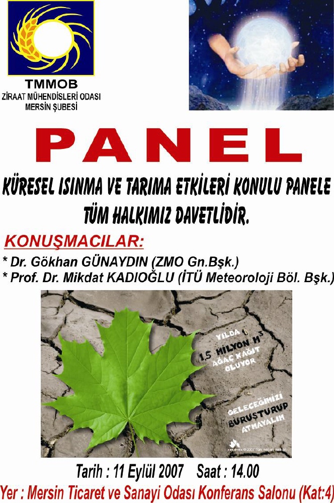 ZİRAAT MÜHENDİSLERİ ODASI MERSİN ŞUBESİNİN KÜRESEL ISINMA VE TARIMA YANSIMALARI  PANELİ