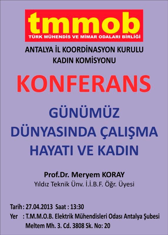 KONFERANS "GÜNÜMÜZ DÜNYASINDA ÇALIŞMA HAYATI VE KADIN " 
