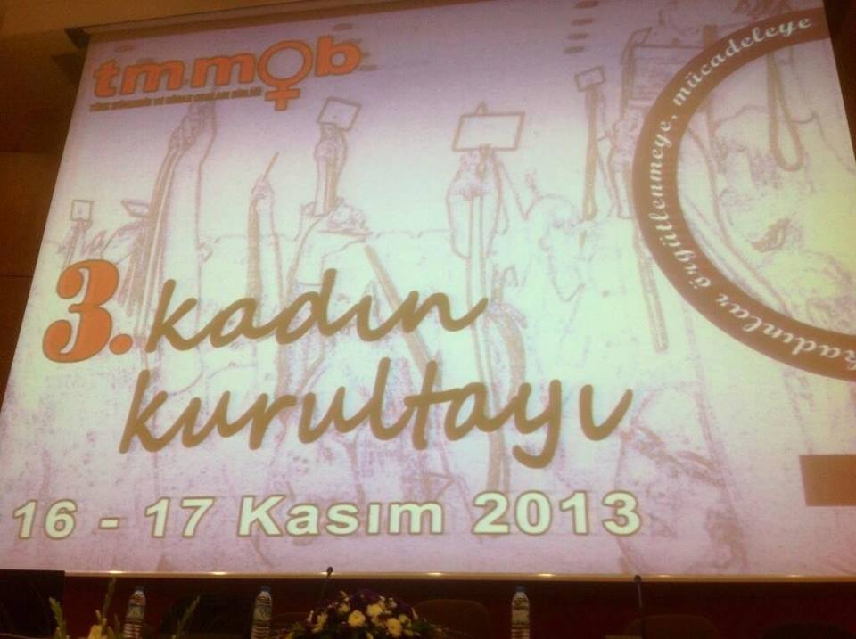 TMMOB III. KADIN KURULTAYINA KATILDIK