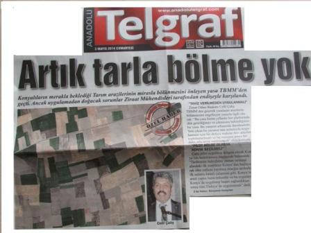 "ARTIK TARLA BÖLME YOK"-ANADOLU TELGRAF (ÖZEL HABER)