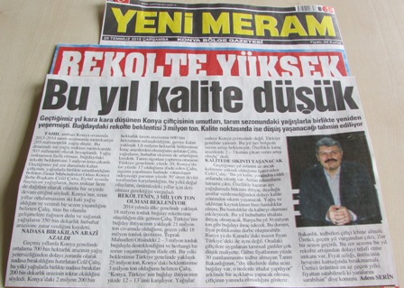 “REKOLTE YÜKSEK KALİTE DÜŞÜK” – YENİ MERAM