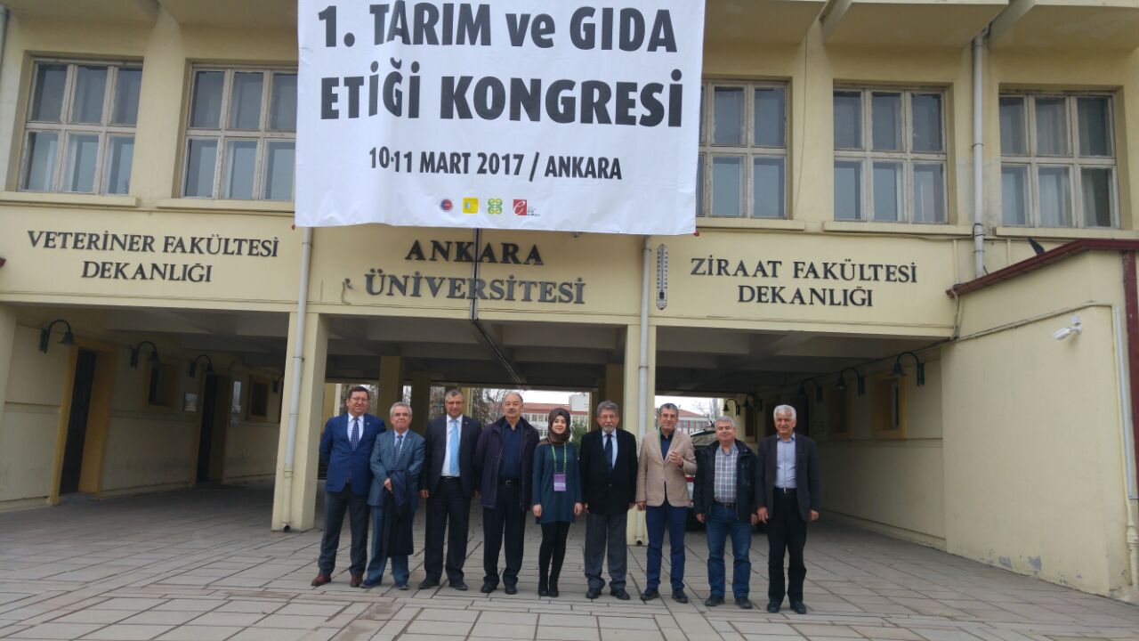 1. TARIM VE GIDA ETİĞİ KONGRESİ`NE KATILDIK