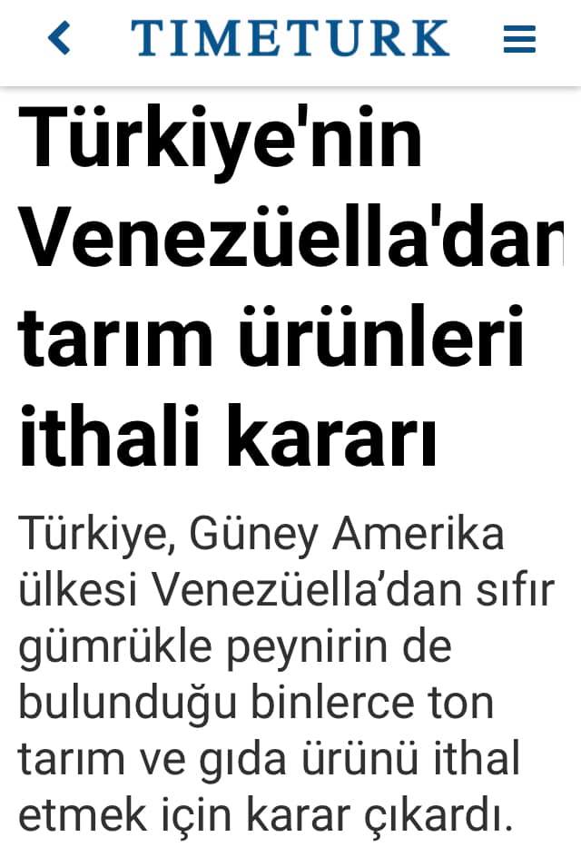 TIMETURK: TÜRKİYE`NİN VENEZÜELLA`DAN TARIM ÜRÜNLERİ İTHALİ KARARI- 22 AĞUSTOS 2020